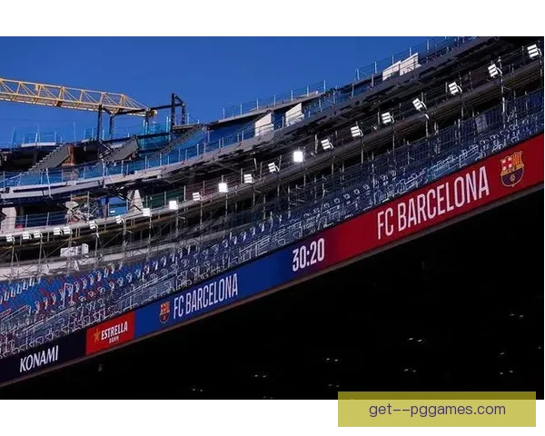 巴萨宣布诺坎普外部LED幕墙完成调试正式启用